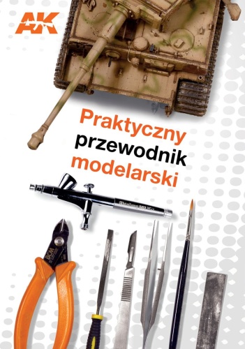 Praktyczny przewodnik modelarski - AK-Interactive 252PL