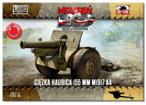 Ciężka Haubica 155 mm M1917 A4 1:72 First To Fight PL098