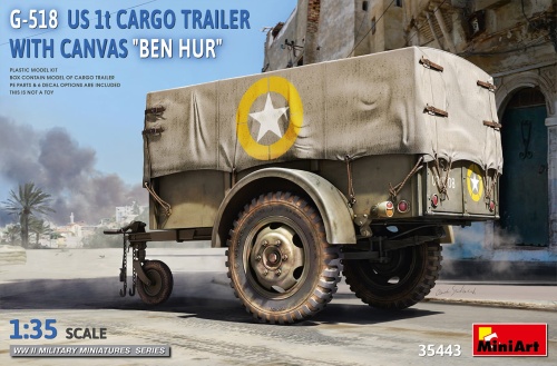 G-518 US 1t Cargo Trailer With Canvas Ben Hur 1:35 MiniArt 35443